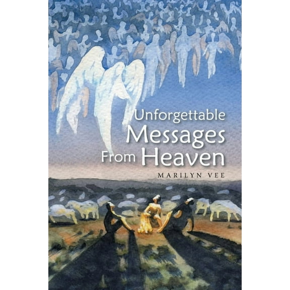 Unforgettable Messages From Heaven, (Paperback)