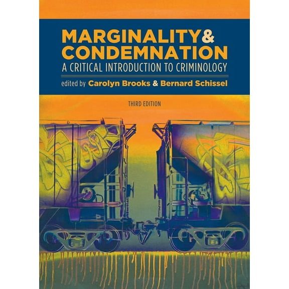 Marginality and Condemnation, 3rd Edition: A Critical Introduction to Criminology (Paperback)