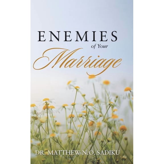 Enemies of Your Marriage (Hardcover)