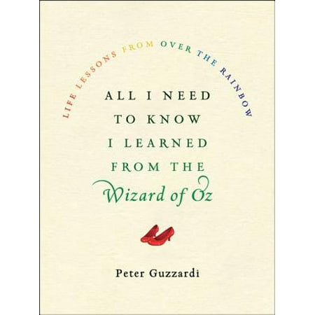 Emeralds of Oz : Life Lessons from Over the Rainbow