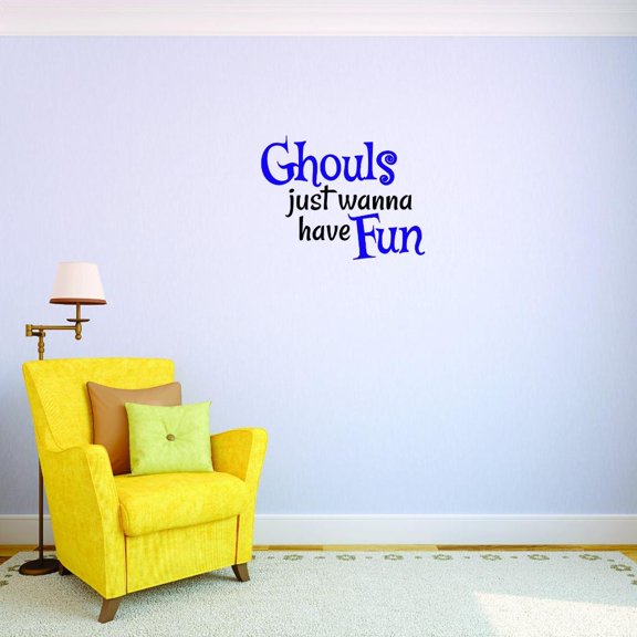 Custom Decals Ghouls Just Wanna Have Fun Wall Art Size: 12 X 12 Inches Color: Multi