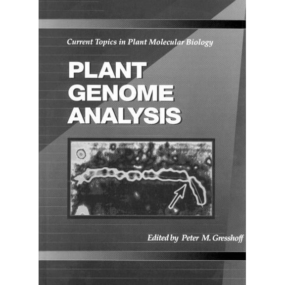 Food Engineering and Manufacturing Serie Plant Genome Analysis: Current Topics in Plant Molecular Biology, (Hardcover)