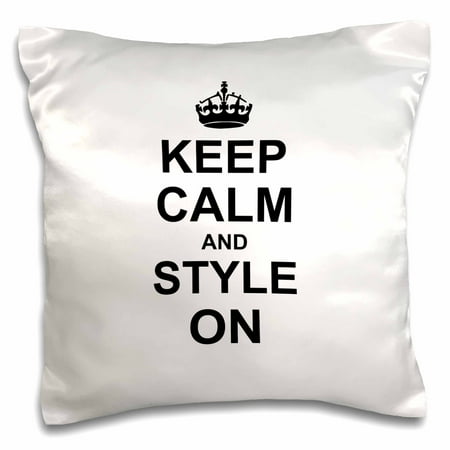 3d Rose 3drose Keep Calm And Style On - Carry On Styling - Fashion