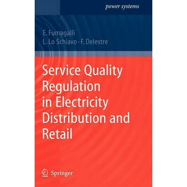 Power Systems: Service Quality Regulation in Electricity Distribution and Retail (Hardcover)