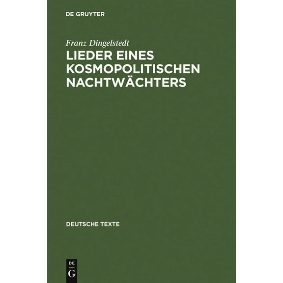 Deutsche Texte Lieder Eines Kosmopolitischen Nachtwächters, Book 49, (Hardcover)