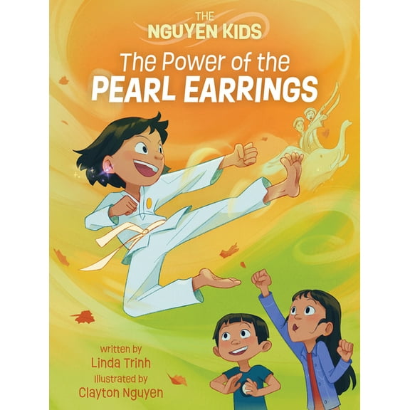 Nguyen Kids The Power of the Pearl Earrings, Book 2, (Paperback)