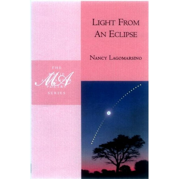 Marie Alexander Poetry: Light from an Eclipse (Paperback)