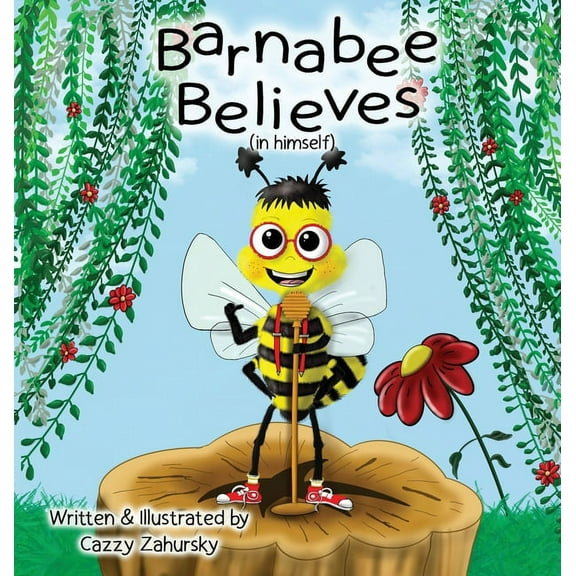 Barnabee Believes (in Himself), (Hardcover)