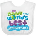 thumbnail image 3 of Inktastic My Daddy is the Worlds Best Accountant Boys or Girls Baby Bib, 3 of 4