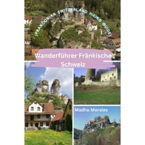 Wanderführer Fränkische Schweiz (Franconian Switzerland Hiking Guide), (Paperback)