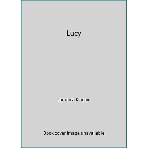 Pre-Owned Lucy (Hardcover) 0374194343 9780374194345