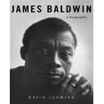 thumbnail image 1 of James Baldwin: A Biography, 1 of 1