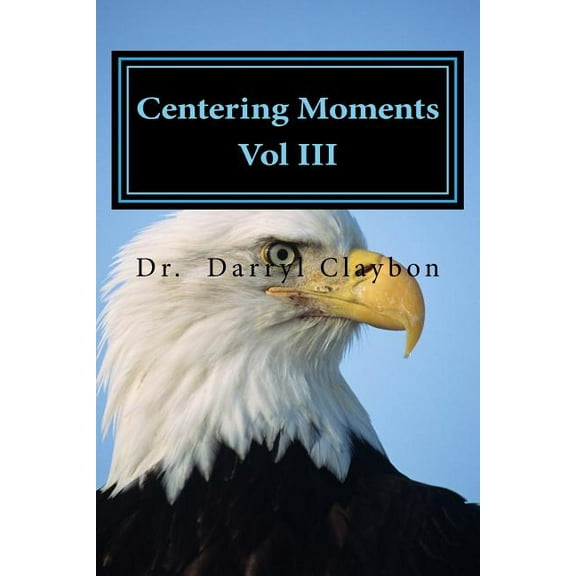 Centering Moments Vol III (Paperback)
