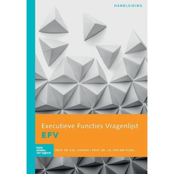 Executieve Functies Vragenlijst (EFV) handleiding, (Paperback)