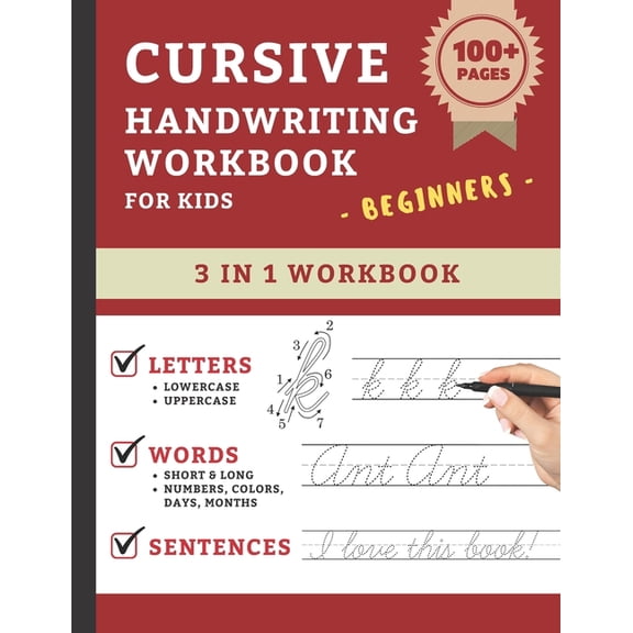 Cursive Handwriting Workbook For Kids Beginners: Cursive Handwriting Practice Book For Kids Grade 1-5 3 in 1 Learning Cu, (Paperback)