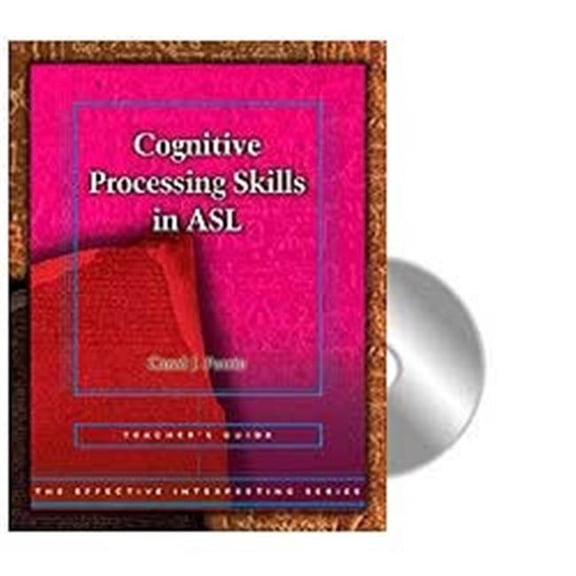 Effective Interpreting - Cognitive Processing in ASL Teachers Set