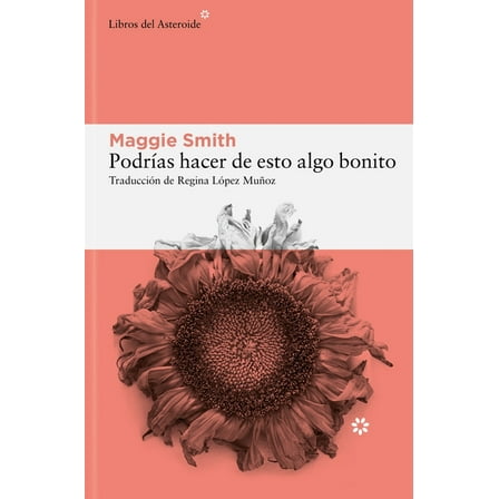 PodrÃ­as Hacer de Esto Algo Bonito, (Paperback)