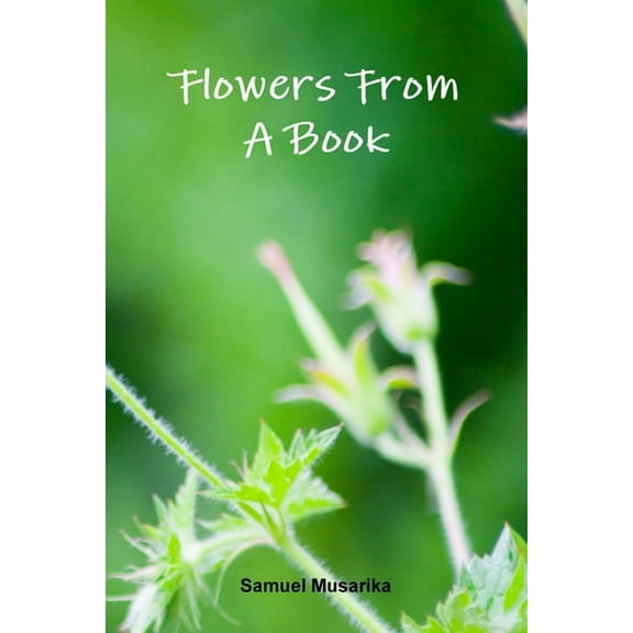 Flowers From A Book, (Paperback)