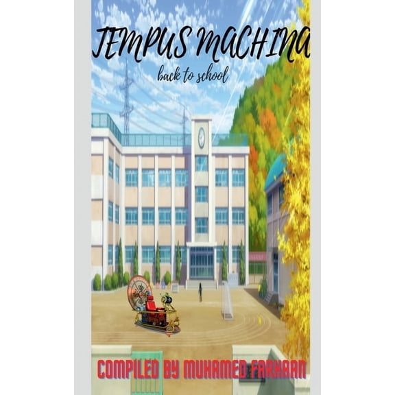 Tempus Machina: Back to School, (Paperback)