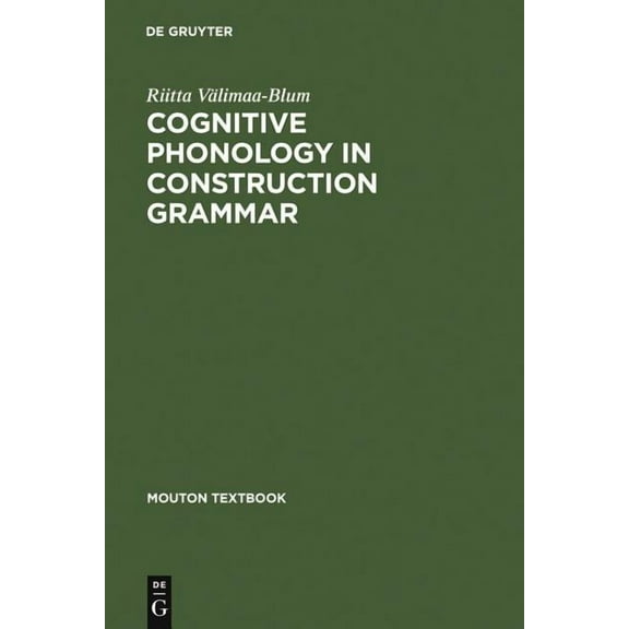Mouton Textbook: Cognitive Phonology in Construction Grammar (Paperback)