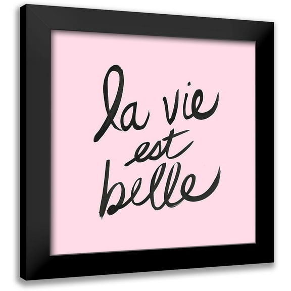 Dos Santos, Bella 12x12 Black Modern Framed Museum Art Print Titled - La Vie Est Belle