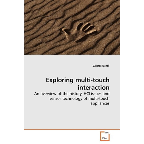 Exploring multi-touch interaction (Paperback)