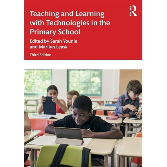 Teaching and Learning with Technologies in the Primary School (Paperback)