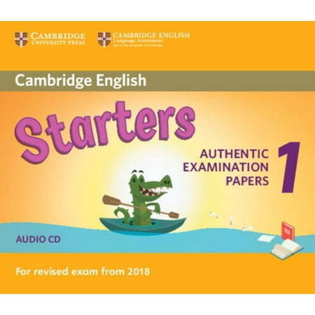 Cambridge English Starters 1 for Revised Exam from 2018 Audio CD : Authentic Examination Papers from Cambridge English Language