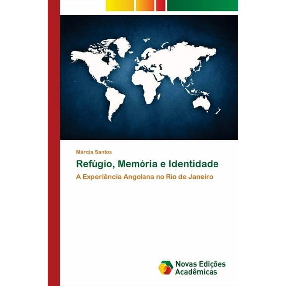 Refúgio, Memória e Identidade, (Paperback)