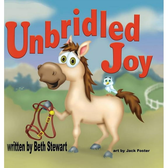 Unbridled Joy, (Hardcover)