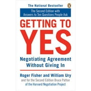 Getting to Yes: Negotiating Agreement Without Giving in (Paperback) by Roger Fisher, Bruce Patton, William L Ury