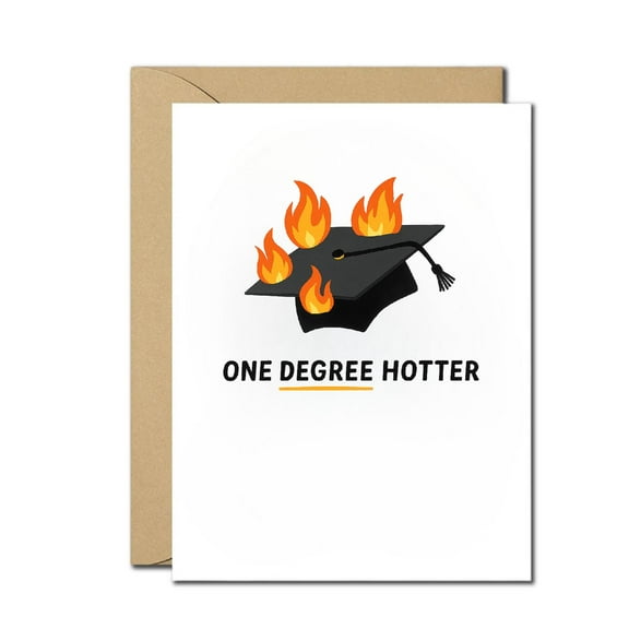 Funny Graduation Card – One Degree Hotter – Humorous Grad Cap on Fire Design – Witty Graduate Congratulations Card for High School, College, University – Class of 2025