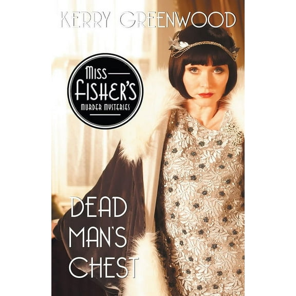 Miss Fisher's Murder Mysteries Dead Man's Chest, Book 18, (Paperback)