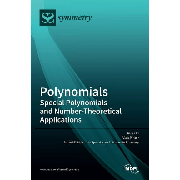 Polynomials: Special Polynomials and Number-Theoretical Applications, (Hardcover)