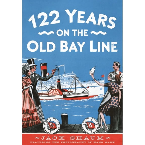 122 Years on the Old Bay Line, (Paperback)