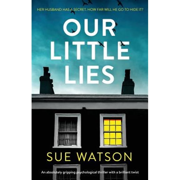 Pre-Owned Our Little Lies: An absolutely gripping psychological thriller with a brilliant twist (Paperback) 1786817500 9781786817501