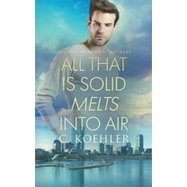 All that is Solid Melts into Air, (Paperback)