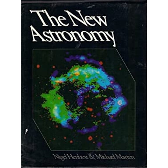 Pre-Owned The New Astronomy (Hardcover) 9780521256834