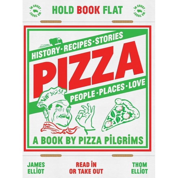Pizza: History, Recipes, Stories, People, Places, Love, (Hardcover)