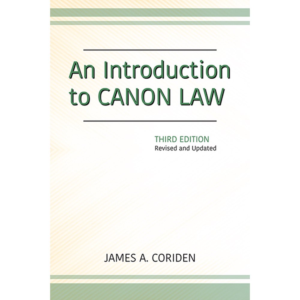 An Introduction to Canon Law, Third Edition Revised and Updated