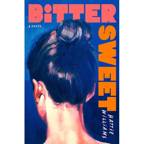 Pre-Owned Bitter Sweet: A Novel, 9780593874202, 059387420X, Hardcover,