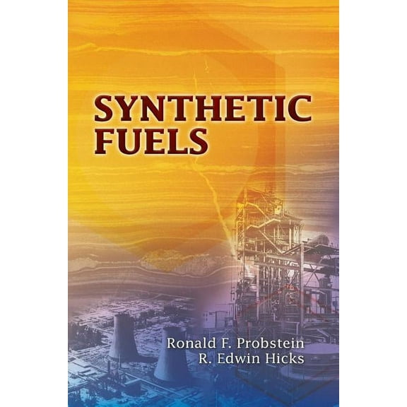 Dover Books on Aeronautical Engineering: Synthetic Fuels (Paperback)