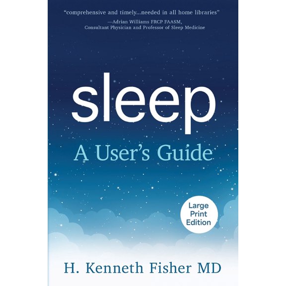 Sleep: A User's Guide (LARGE PRINT), (Paperback)