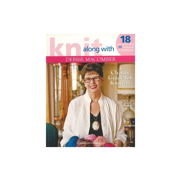 Leisure Arts Knit Debbie Macomber Charirty Guide Knitting Book