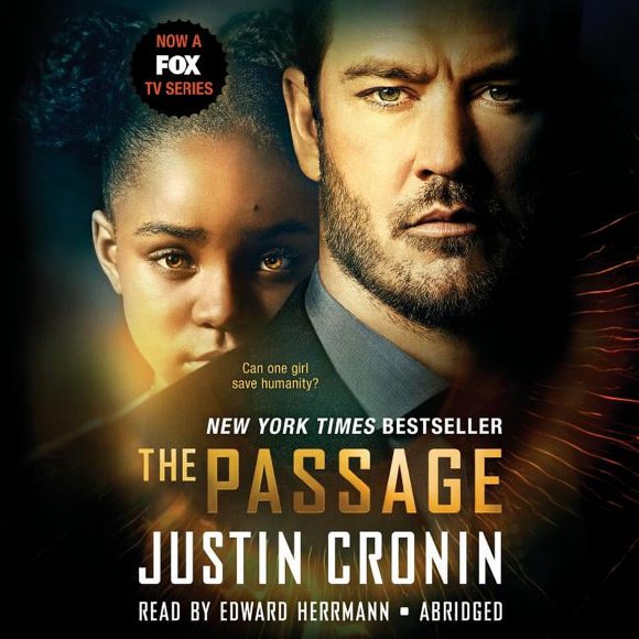 The Passage (TV Tie-In Edition) : A Novel (Book One of the Passage Trilogy) (CD-Audio)