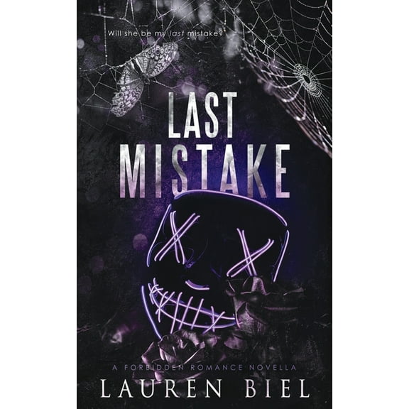 Last Mistake: A Forbidden Romance Novella, (Paperback)