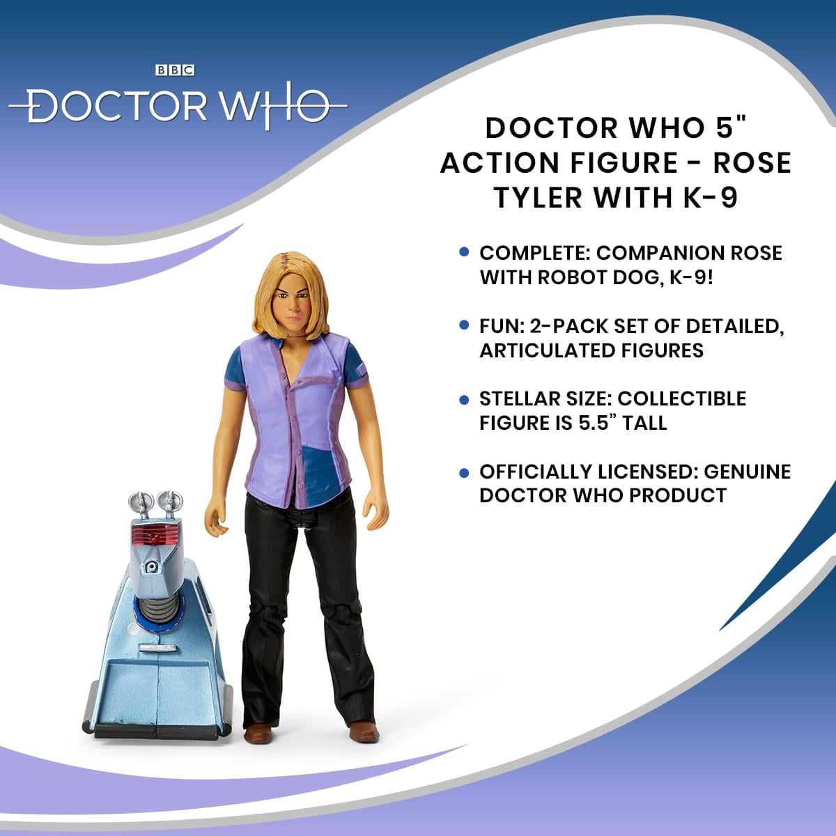Doctor Who 5/" Action Figure Rose Tyler with K-9