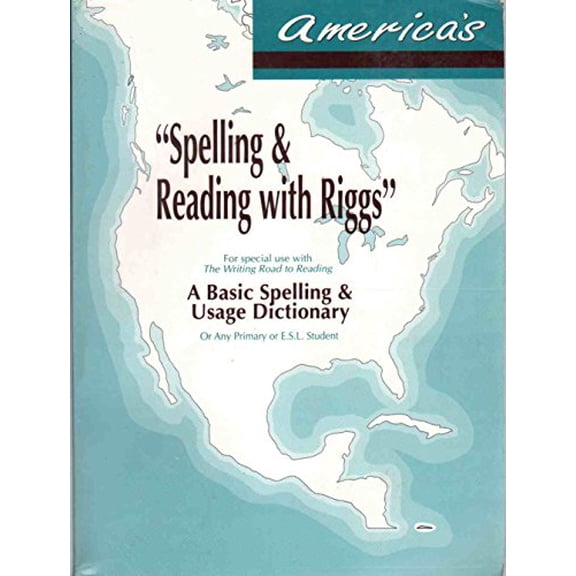 Pre-Owned America's Spelling & Reading with Riggs: A Basic Spelling and Usage Dictionary, 9780924277047, 0924277041, Paperback,