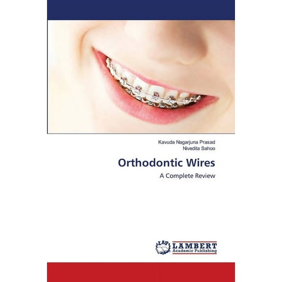 Orthodontic Wires (Paperback)