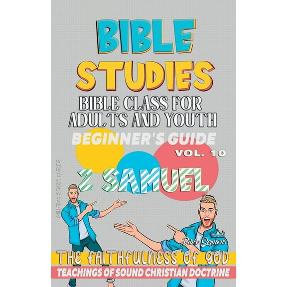 Bible Class from Scratch Bible Class for Adults and Youth: Beginner's Guide: 2 Samuel, Book 10, (Paperback)